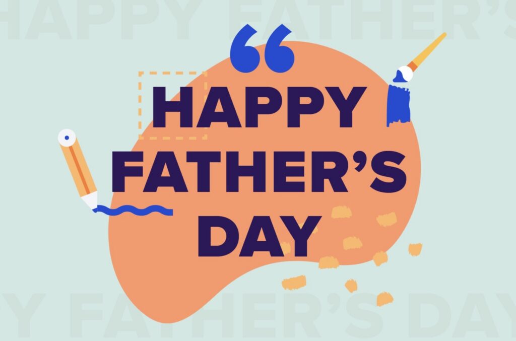 Is Today Fathers Day